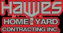 Hawes Home & Yard Contracting Inc. company logo
